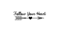 Load image into Gallery viewer, Follow Your Heart Boho Arrow Decal Custom Handdrawn laptop car truck window sticker