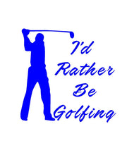 Load image into Gallery viewer, I'd rather be golfing sticker