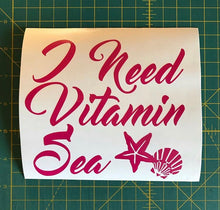 Load image into Gallery viewer, i need vitamin sea decal car truck window beach life sticker