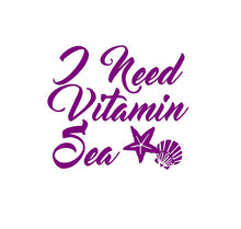 Load image into Gallery viewer, I Need Vitamin Sea decal custom vinyl car truck window laptop sticker
