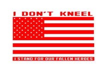 Load image into Gallery viewer, Stand for our fallen heroes sticker