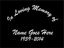Load image into Gallery viewer, In Loving Memory Memorial Decal Custom car truck window sticker