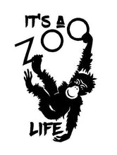 Load image into Gallery viewer, Its a Zoo Life decal Custom Vinyl car truck window laptop bumper sticker