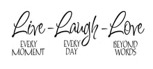 Load image into Gallery viewer, Live Laugh Love Interior wall quote decal