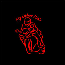 Load image into Gallery viewer, My Other Ride Motorcycle Decal Custom Vinyl Car Truck Window Street Bike Sticker