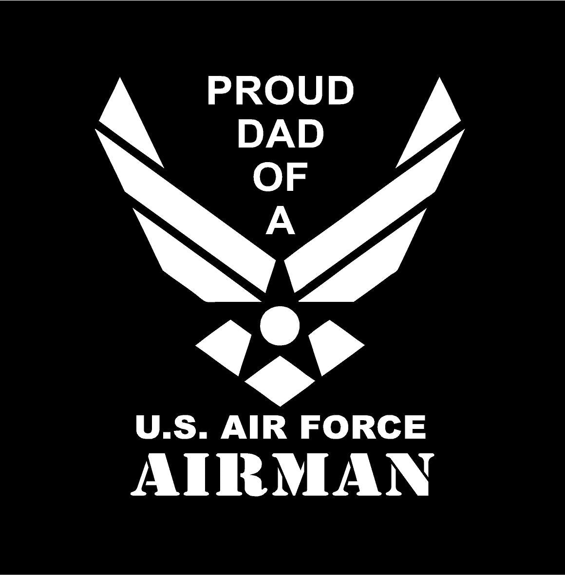 Air Force Airman Proud decal Custom Vinyl car truck window Proud Dad M