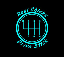 Load image into Gallery viewer, Real Chicks Drive Stick Decal Custom Vinyl car truck window sticker