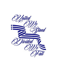 Load image into Gallery viewer, United We Stand Divided We Fall Decal Custom Vinyl Car Truck Window Sticker