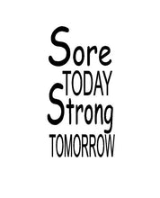 Load image into Gallery viewer, Sore Today Stong Tomorrow water bottle decal Custom vinyl car truck window sticker