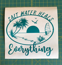 Load image into Gallery viewer, Salt Water Heals Everything Decal Custom Tropical Vinyl car truck window sticker