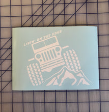 Load image into Gallery viewer, Jeep Life Livin on the Edge Decal Off Roading custom vinyl car truck window sticker