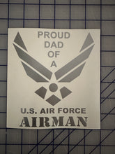 Load image into Gallery viewer, Proud Dad US Air Force Airman decal