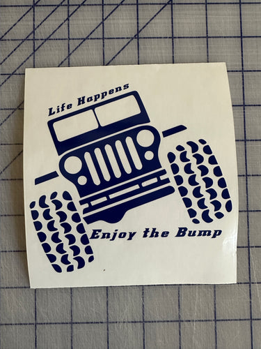 Life happens enjoy the bumps jeep decal