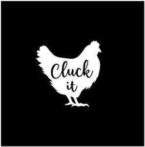 cluck it chicken car window decal