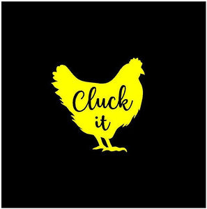 cluck it chicken decal