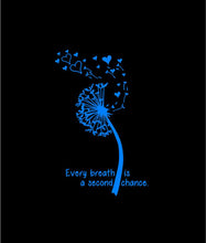 Load image into Gallery viewer, Dandelion Every Breath is a Second Chance Custom Vinyl Decal Laptop Sticker