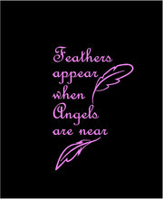 Load image into Gallery viewer, Feathers Appear When Angels are Near Decal Memorial Love one lost Laptop sticker