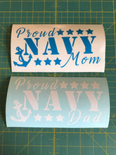 Load image into Gallery viewer, proud navy mom dad military decal car truck window sticker