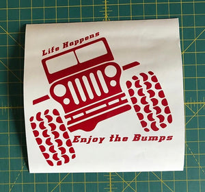 Jeep Life Happens Enjoy the Bumps Decal Off Roading custom vinyl car truck window sticker