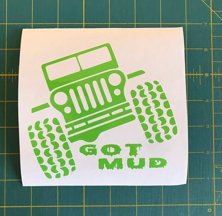 Jeep Got Mud Decal Off Roading custom vinyl car truck window sticker