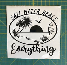 Load image into Gallery viewer, Salt Water Heals Everything Decal Custom Tropical Vinyl car truck window sticker