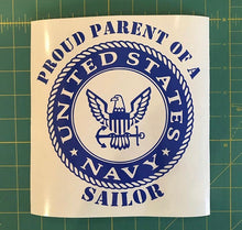 Load image into Gallery viewer, Proud Mom Dad Parent of a Navy Sailor decal Custom Vinyl car truck window Sticker