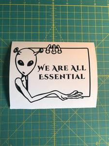 we are all essential custom vinyl alien decal sticker