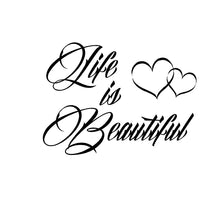 Load image into Gallery viewer, Life is Beautiful Decal Custom Vinyl car truck window sticker