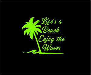 Lifes a Beach Enjoy the Waves decal Beach Life Palm Tree custom vinyl car window laptop sticker