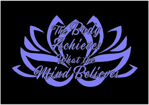 Lotus Flower Decal The Body Achieves What the Mind Believes car window fitness health sticker
