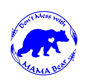 don't mess with mama bear decal