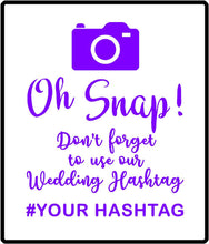 Load image into Gallery viewer, oh snap wedding intagram hastag decal