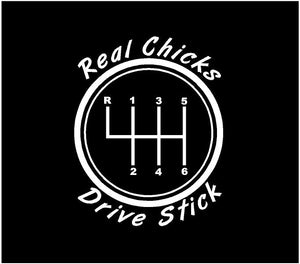 Real Chicks Drive Stick Decal Custom Vinyl car truck window sticker