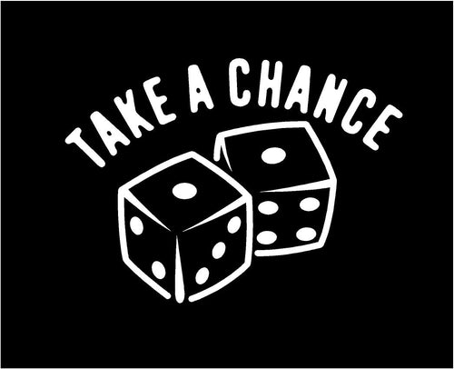 Take a Chance Dice decal Custom Vinyl car truck window casino gambling sticker