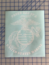 Load image into Gallery viewer, Proud dad of  usmc marine decal
