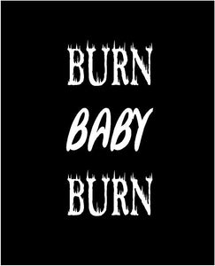 burn baby burn sticker