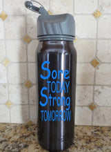 Load image into Gallery viewer, Sore today strong tomorrow fitness motivation decal
