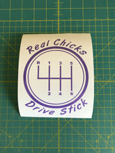 Load image into Gallery viewer, Real Chicks Drive Stick Decal Custom Vinyl car truck window sticker