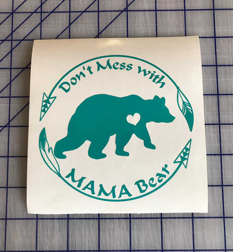 Mama Bear Decal Custom Don't Mess with Mama Bear Vinyl Car window sticker